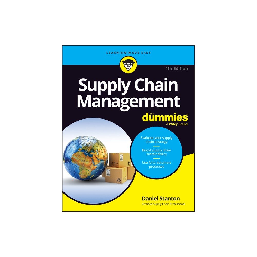 Supply Chain Management for Dummies - 4th Edition by Daniel Stanton (Paperback)