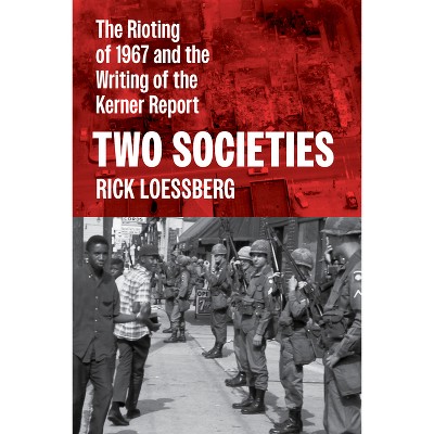 Two Societies - by  Rick Loessberg (Paperback)