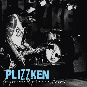 Plizzken - Do You Really Wanna Know? (Vinyl) - 1 of 1