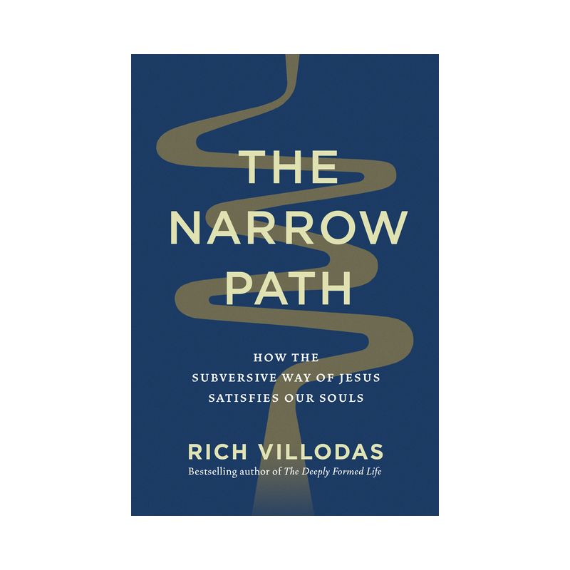 The Narrow Path - by  Rich Villodas (Hardcover), 1 of 2