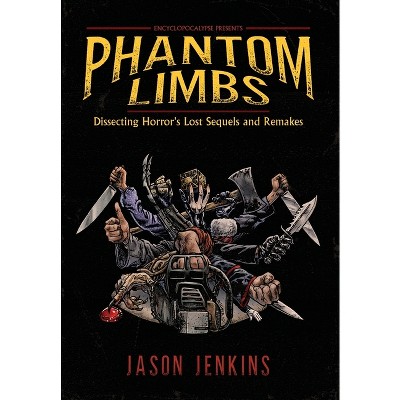 Phantom Limbs - by Jason Jenkins