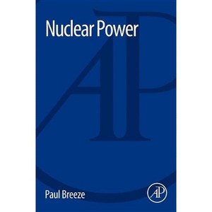 Nuclear Power - by  Paul Breeze (Paperback) - 1 of 1
