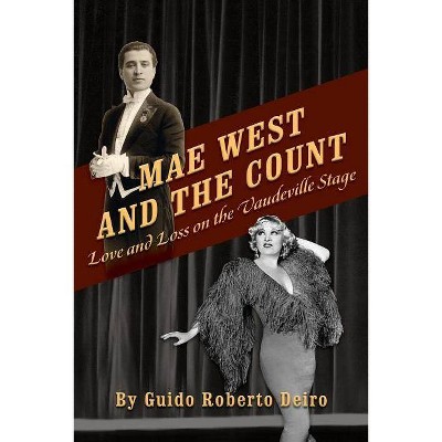 Mae West and the Count - by  Guido Roberto Deiro (Paperback)