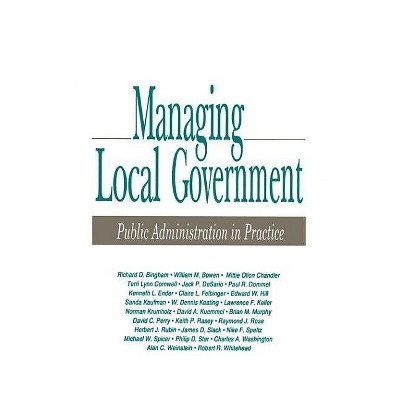 Managing Local Government - by  Richard D Bingham (Paperback)