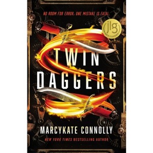 Twin Daggers - by  Marcykate Connolly (Hardcover) - 1 of 1
