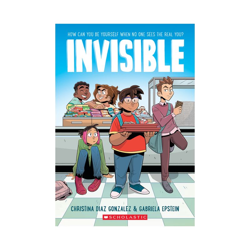 Invisible: A Graphic Novel - by Christina Diaz Gonzalez, 1 of 2