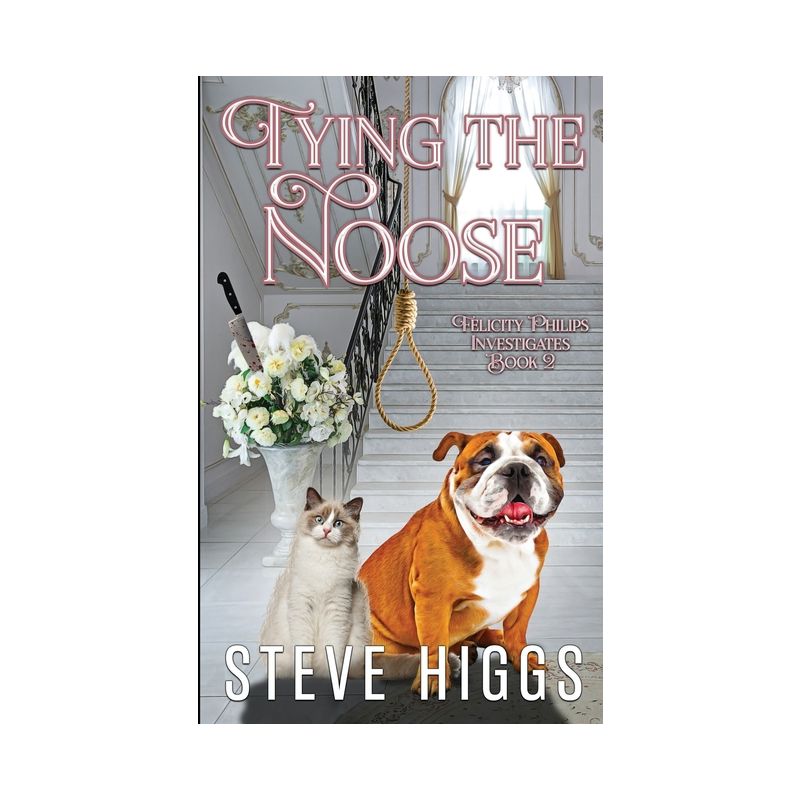 Tying the Noose - by  Steve Higgs (Paperback), 1 of 2