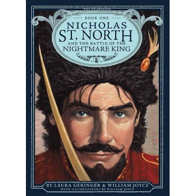 Nicholas St. North and the Battle of the Nightmare King, 1 - (Guardians) by  William Joyce & Laura Geringer (Paperback)