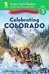 Celebrating Colorado - (Green Light Readers Level 3) by  Jane Kurtz (Paperback)