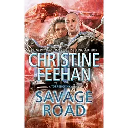 Savage Road - (Torpedo Ink) by  Christine Feehan (Paperback)