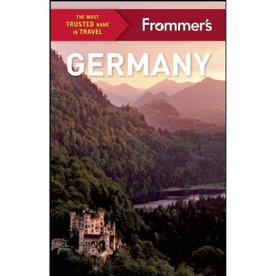 Frommer's Germany - (Complete Guide) 25th Edition by  Stephen Brewer & Rachel Glassberg & Kat Morgenstern & Andrea Schulte-Peevers & Donald Strachan