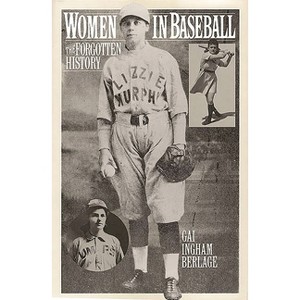 Women in Baseball - by  Gai I Berlage (Hardcover) - 1 of 1