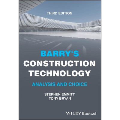 Barry's Construction Technology - 3rd Edition by  Stephen Emmitt (Paperback)