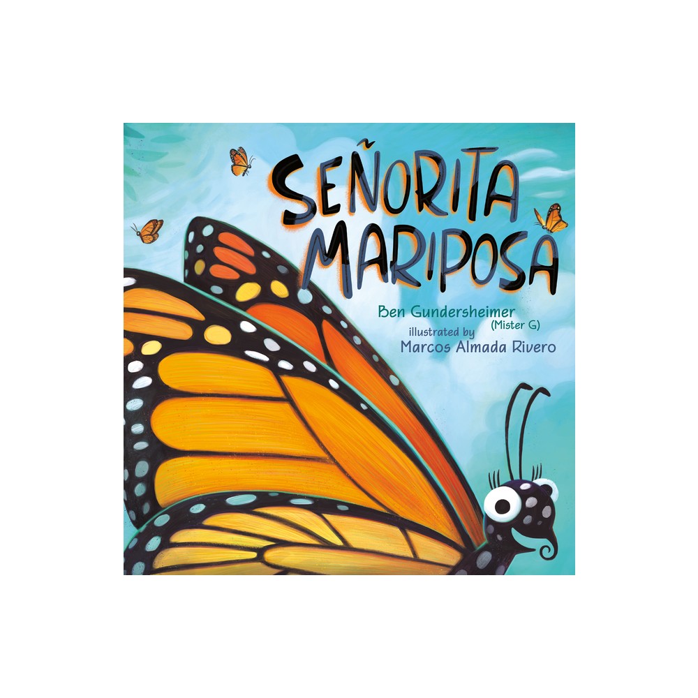 Señorita Mariposa (Bilingual English-Spanish Edition) - (Hardcover)
