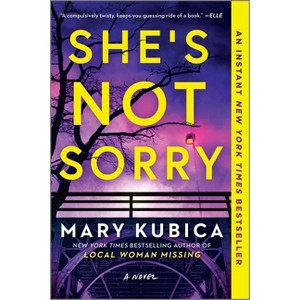 She's Not Sorry - by Mary Kubica - 1 of 1