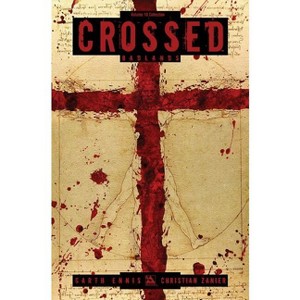 Crossed Volume 10 - by  Garth Ennis (Paperback) - 1 of 1