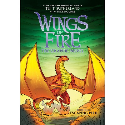 Escaping Peril: A Graphic Novel (Wings of Fire Graphic Novel #8) - (Wings of Fire Graphix) by  Tui T Sutherland (Hardcover)