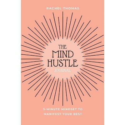 Mind Hustle - by  Rachel Thomas (Paperback)