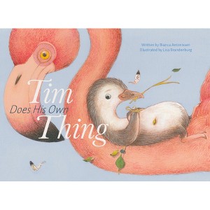 Tim Does His Own Thing - by  Bianca Antonissen (Hardcover) - 1 of 1
