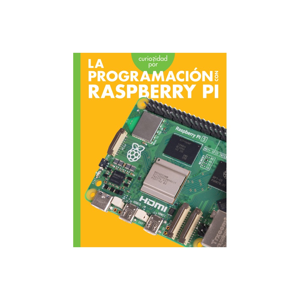Curiosidad Por La Programación Con Raspberry Pi - by Jill Sherman (Paperback)