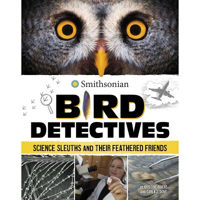 Bird Detectives - (smithsonian Editions) (paperback) : Target