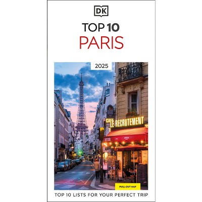 DK Top 10 Paris - (Pocket Travel Guide) by  Dk Travel (Paperback)
