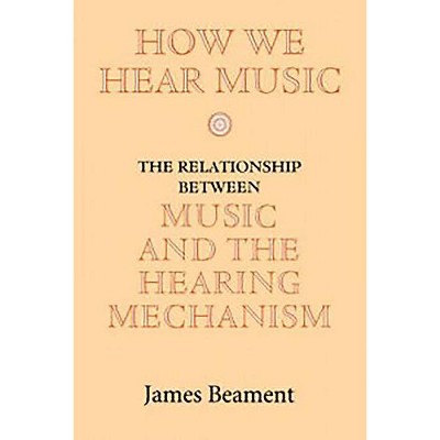 How We Hear Music - by  James Beament (Paperback)