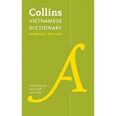  Collins Vietnamese Dictionary: Essential Edition - (Collins Essential Editions) (Paperback) 