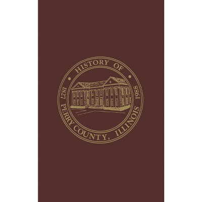 Perry County, Illinois - (Hardcover)