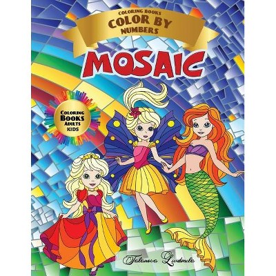 Mosaic - Coloring Book Color by Numbers - Adult Kids - by  Liudmila Coloring Books (Paperback)