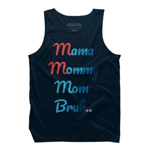 Men's Design By Humans Mother's Day Mama Mommy Mom Bruh By prsfashion Tank Top - 1 of 2