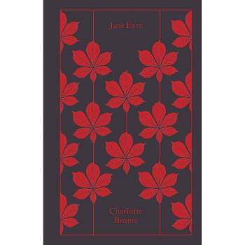 Jane Eyre - (Penguin Clothbound Classics) by  Charlotte Brontë (Hardcover)