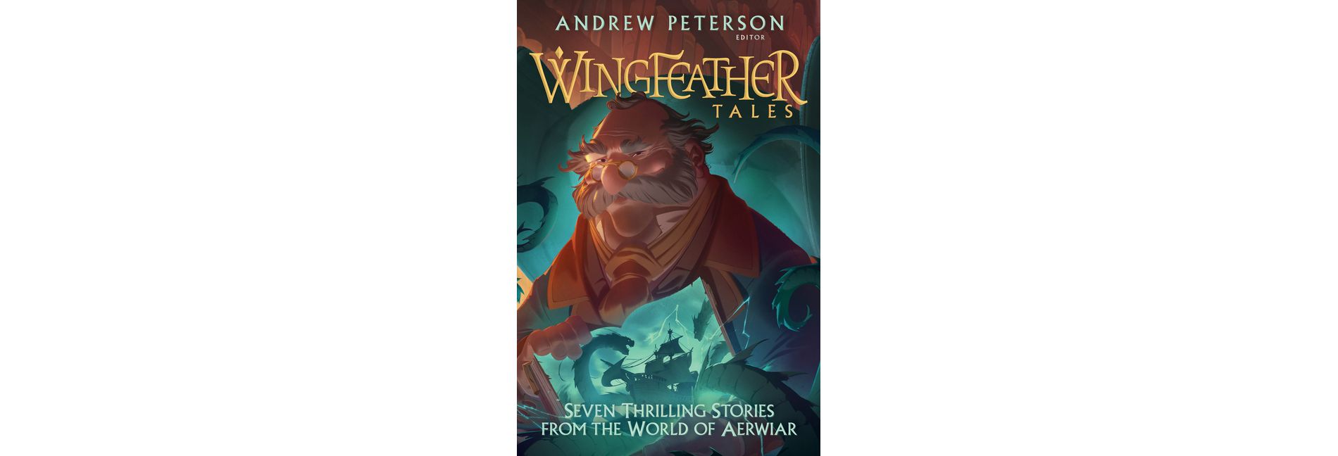 Wingfeather Tales - (Wingfeather Saga) by  Jonathan Rogers & N D Wilson & Jennifer Trafton & Douglas Kaine McKelvey (Paperback)