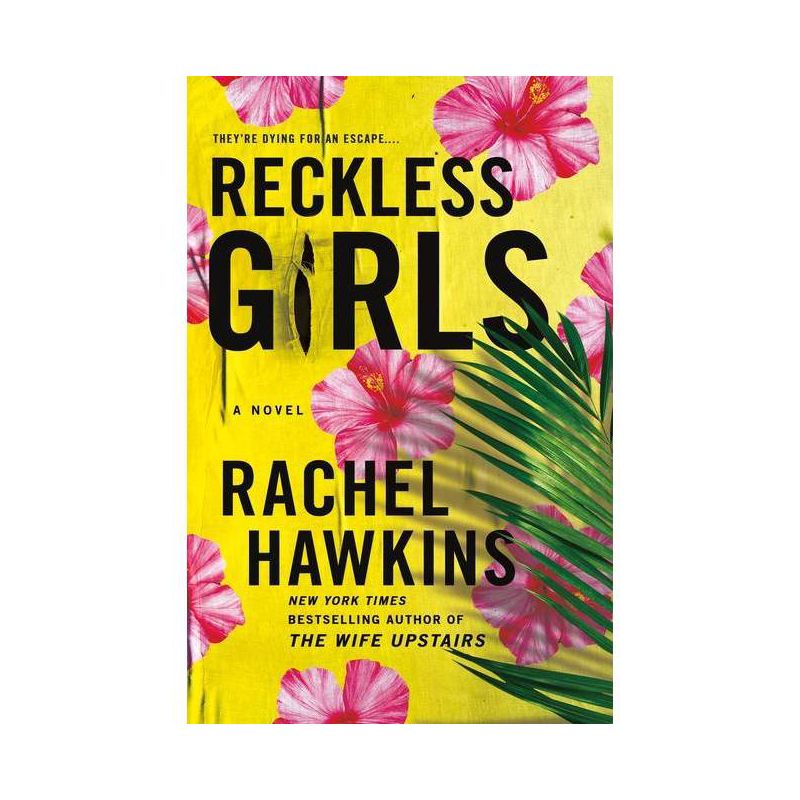 Reckless Girls - by Rachel Hawkins, 1 of 6
