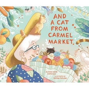 And a Cat from Carmel Market - by  Alyssa Satin Capucilli (Paperback) - 1 of 1