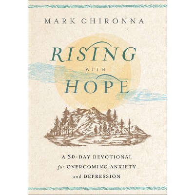 Rising with Hope - by  Mark Chironna (Paperback)