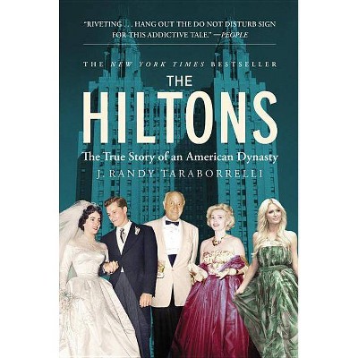 The Hiltons - by  J Randy Taraborrelli (Paperback)