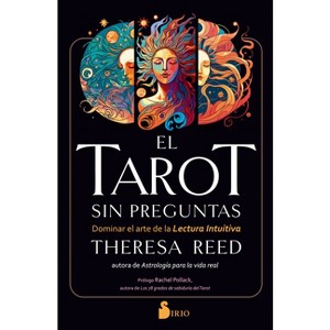 El Tarot Sin Preguntas - by  Theresa Reed (Paperback) - 1 of 1