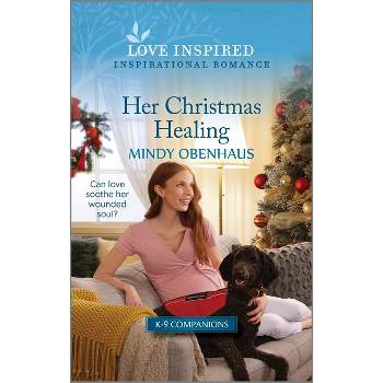 Her Christmas Healing - (K-9 Companions) by  Mindy Obenhaus (Paperback)