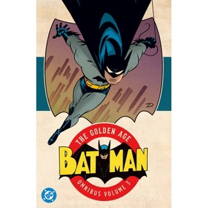 Batman: The Golden Age Omnibus Vol. 3 (New Edition) - by  Bill Finger (Hardcover) - 1 of 1