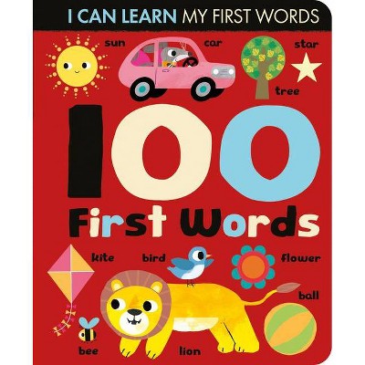 100 First Words - (I Can Learn) by  Lauren Crisp (Board Book)