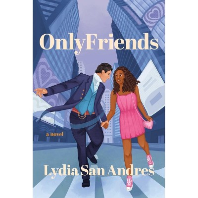 Only Friends - by  Lydia San Andres (Paperback)