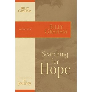 Searching for Hope - (Journey Study) by  Billy Graham (Paperback) - 1 of 1