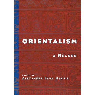 Orientalism - by  Alexander Lyon Macfie (Paperback)