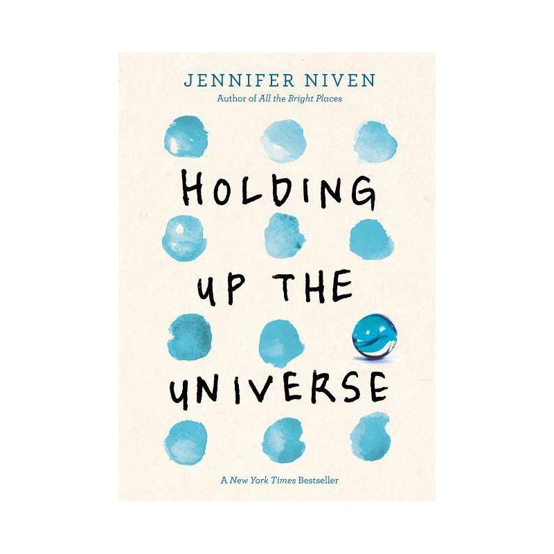 Holding Up the Universe - by Jennifer Niven, 1 of 5