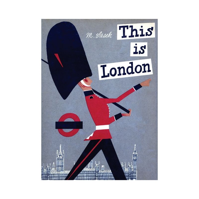 This Is London - (This Is . . .) by  Miroslav Sasek (Hardcover), 1 of 2
