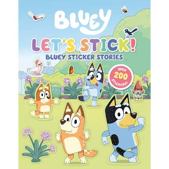 Let's Stick! - (Bluey) by  Penguin Young Readers Licenses (Paperback)