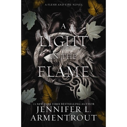 A Light in the Flame - (Flesh and Fire) by Jennifer L Armentrout - image 1 of 1