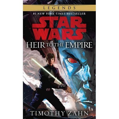 Heir to the Empire - (Star Wars: The Thrawn Trilogy - Legends) by  Timothy Zahn (Paperback)