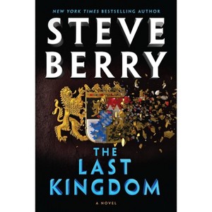 The Last Kingdom - by Steve Berry - 1 of 1
